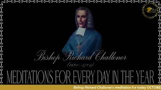 ✠Challoner Meditation October 2nd [upl. by Nommad299]