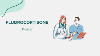 Fludrocortisone Florinef  Drug Rx Information [upl. by Ameekahs]