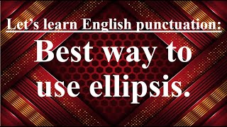 What is ellipsis Punctuation marks series Modern English Grammar [upl. by Sanez]