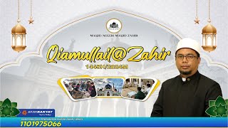 🔴QIAMULLAIL MASJID NEGERI MASJID ZAHIR 🗓 EDISI 05042024 JUMAAT 25 RAMADAN 1445H PAGI 6 [upl. by Eirroc590]