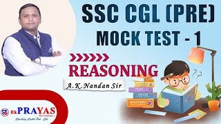 quotSSC CGL Mock Test Series 1  Reasoning AK Nandan Sir  Boost Your Exam Preparationquot [upl. by Aisemaj455]