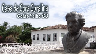 Casa de Cora Coralina  Goiás Velho GO [upl. by Eissak930]