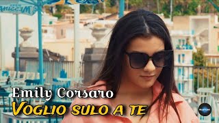 Emily Corsaro  Voglio Sulo A Te Video Ufficiale 2024 [upl. by Narhet]