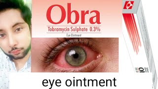 Obradextobradextobramycineye ointment for infectionhow to apply eye ointmentcontact lense [upl. by Nawad951]