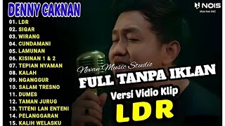 DENNY CAKNAN FULL ALBUM  DENNY CAKNAN SEKTI  DENNY CAKNAN TERBARU  DENNY CAKNAN SIGAR  DENNY [upl. by Nirhtak]