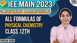 All Formulas of Physical Chemistry Class 12 JEE Main 2023  Sakshi Vora [upl. by Darell]