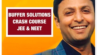 Buffer Solutions  Ionic equilibrium Crash Course for JEE  NEET [upl. by Eiramit728]