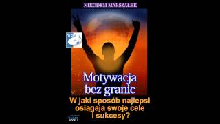 ★★★ Motywacja bez granic  Audiobook [upl. by Karub966]