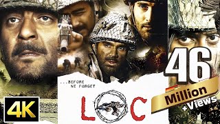 एलओसी कारगिल 4K  LOC Kargil Full 4K Movie  संजय दत्त  अजय देवगन  सुनील शेट्टी [upl. by Athey319]