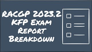 RACGP 20232 KFP Exam Report Breakdown  FREE RACGP Registrar Education Series [upl. by Ruthanne]