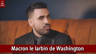 2024051 Idriss Aberkane Macron larbin de Washington [upl. by Enyalb]