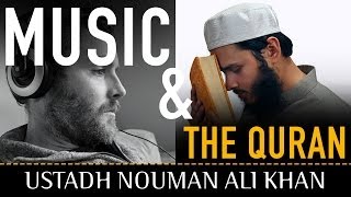 Music amp The Quran ᴴᴰ ┇ Amazing Reminder ┇ by Ustadh Nouman Ali Khan ┇ TDR Production ┇ [upl. by Seena]