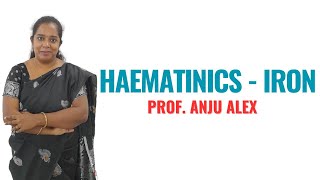 Haematinics  Iron II B Sc Nursing 2nd Year II Pharmacology II Anju Mam II [upl. by Odlanyar]