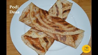 Podi Dosa Recipe  How To Make Podi Dosa easyily at Home [upl. by Tremayne]