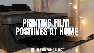 How to print a film positive at home  by Screenprintdirectcom [upl. by Lucy]