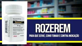 ROZEREM ✅COMO TOMAR  Para que serve Contra Indicações e Riscos [upl. by Foushee366]