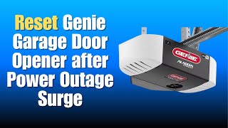 Reset Genie Garage Door Opener after Power Outage Surge [upl. by Sikata516]