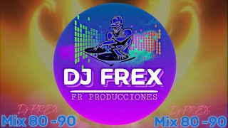 Mix techno de los 80 amp 90 “clásicos de oro “  DJ Frex [upl. by Nirrok946]