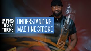 Pro Tips and Tricks Tattoo Machine Stroke Explained [upl. by Ellah]