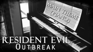 Resident Evil Outbreak Main Theme Piano Version [upl. by Malvie]