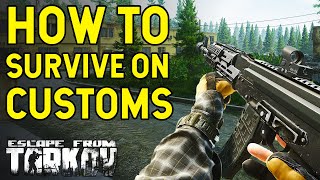 How To Master Customs  Escape From Tarkov Advanced Map Guide [upl. by Patsy]