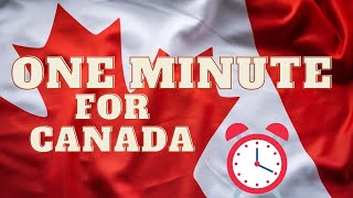 One Minute for Canada [upl. by Doreg]