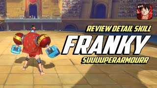 🔥 Review Detail Skill Franky New World • One Piece Fighting Path [upl. by Nylesor83]