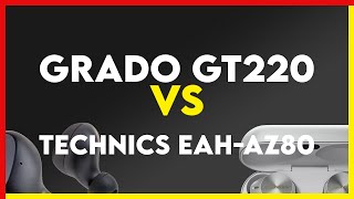 Grado GT220 vs Technics EAHAZ80 Comparison [upl. by Pack409]