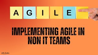 Unlock Agile Success for NonIT Teams Transform Your Workflow Today [upl. by Enyrat4]