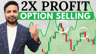 2x Profit with Option Selling  Trading Chanakya Hindi [upl. by Any]