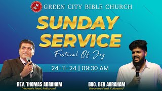 SUNDAY SERVICE  GREEN CITY BIBLE CHURCH  REV THOMAS ABRAHAM  24th NOVEMBER 2024 [upl. by Ardnohsal]