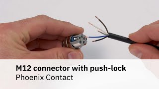 Wire unshielded M12 connectors with PushLock connection [upl. by Corabella]