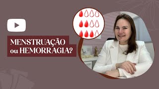 MENSTRUAÃ‡ÃƒO ou HEMORRAGIA [upl. by Ormiston]