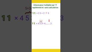 Astuce pour multiplier par 11 rapidement et sans calculatrice mathematics maths foryou school [upl. by Lymann]