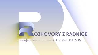 Rozhovory z radnice s Petrom Kerekesom [upl. by Stanzel226]