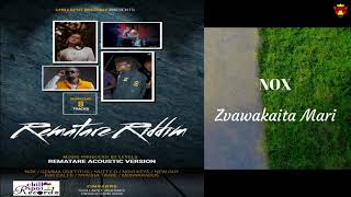 Nox  Zvawakaita Mari Rematare Riddim by Chillspot Records [upl. by Newel]