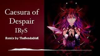 IRyS  Caesura of Despair RockMetal Remix [upl. by Eidnas662]