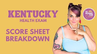 Kentucky Health Exam Score Sheet Break Down [upl. by Janifer]