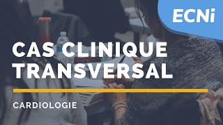 ECNi – Cardiologie  Dossier transversal avec les items incontournables de cardio [upl. by Aeneas]