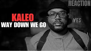 first time hearing  KALEO  Way Down We Go  Reaction [upl. by Obellia]