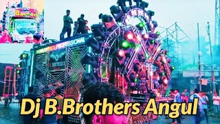 Dj BBrothers New Setup Angul Laxmi Puja Bhasni  Odisha Dj Chiku 20 [upl. by Eseerehc]