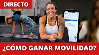 🔴 En Directo con Ana Galeote Cómo ganar Movilidad  Inscripciones Abiertas en Healthy Movement [upl. by Gerri]