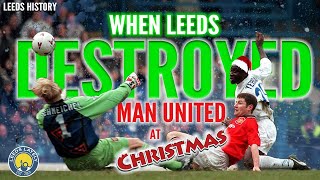 The time LEEDS DESTROYED MAN UNITED on CHRISTMAS EVE [upl. by Durkee]