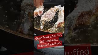 Goan Prawns Stuffed Recheado Masala Rava Fried goanrecipe recheado prawnsfryrecipe prawnrecipe [upl. by Sanderson828]