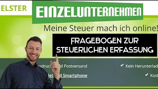 Fragebogen zur steuerlichen Erfassung für Einzelunternehmen 2024  Anleitung und Ausfüllhilfe [upl. by Ahsotal904]