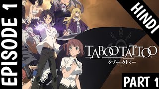 Taboo Tattoo Episode 1 In Hindi Explained  Hindi Explained Part 1  Anime In Hindi [upl. by Wall]