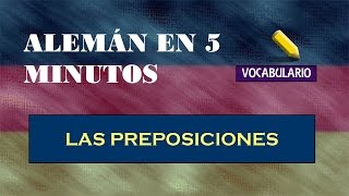 Las Preposiciones en alemán [upl. by Hniv]