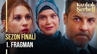 ​Kızılcık Şerbeti Sezon Finali Fragmanı  quotKarınla amcanı görquot [upl. by Atiroc]