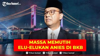 🔴Massa Memutih Antusias Hadiri Kampanye Capres Anies Basweda di BKB Palembang  Live Report [upl. by Niassuh]