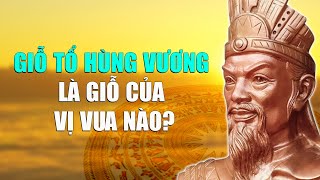 Giỗ tổ Hùng Vương là giỗ vị vua nào Tại sao lại là mồng 10 tháng 3  Kênh 9 TV [upl. by Ahsilet954]